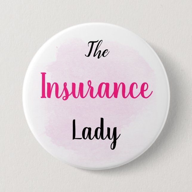 The Insurance Lady - Insurance Marketing Supplies 7.5 Cm Round Badge (Front)