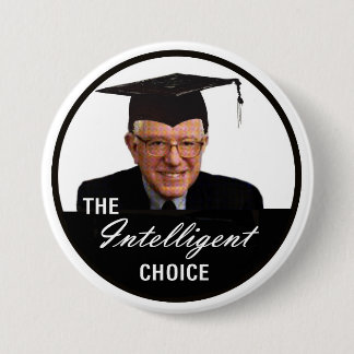 The Intelligent Choice 7.5 Cm Round Badge