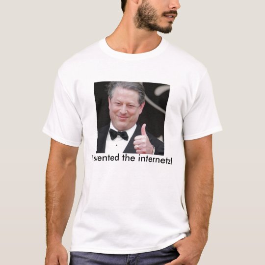 the internetz! T-Shirt