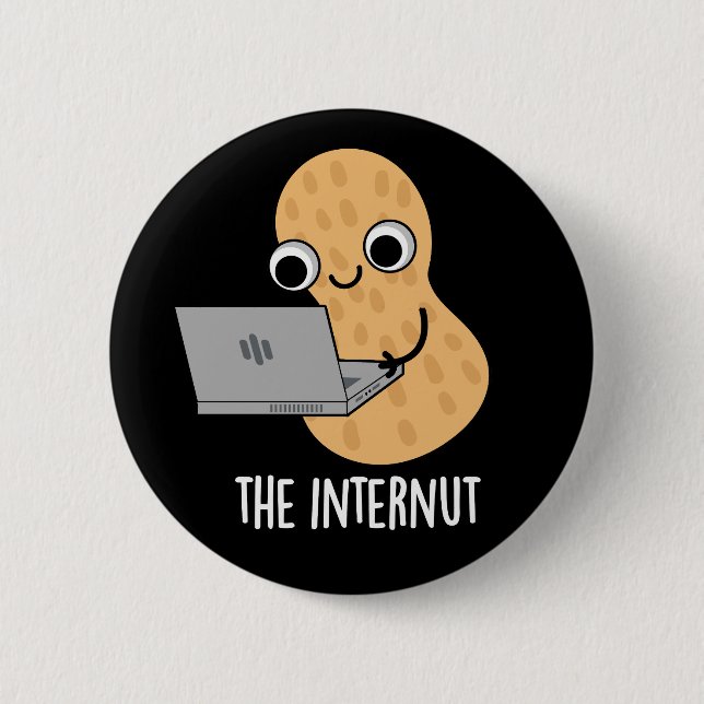 The Internut Funny Internet Peanut Pun Dark BG 6 Cm Round Badge (Front)