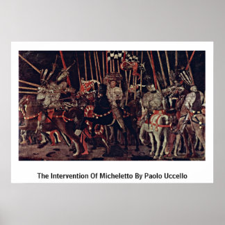 The Intervention Of Micheletto By Paolo Uccello Poster