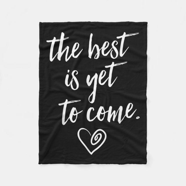 The Is Yet To Come  Fleece Blanket (Front)
