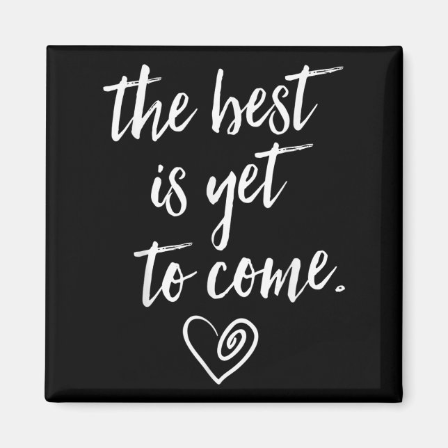 The Is Yet To Come  Magnet (Front)