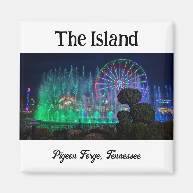 The Island in Pigeon Forge, Tennessee Magnet (Front)
