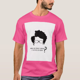 The It Crowd His Most Famous Phrase T-Shirt