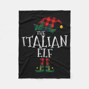 The Italian Elf Matching Family Group Gift Funny C Fleece Blanket