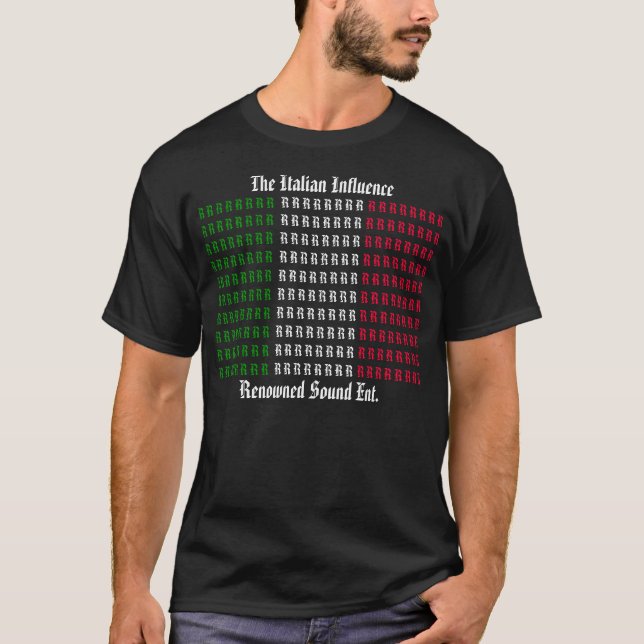 The Italian Influence T-Shirt (Front)