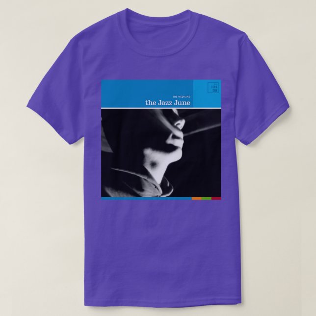 the jazz june the medicine T-Shirt (Design Front)