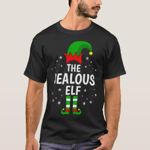 The Jealous Elf Xmas Matching Family Funny Christm T-Shirt