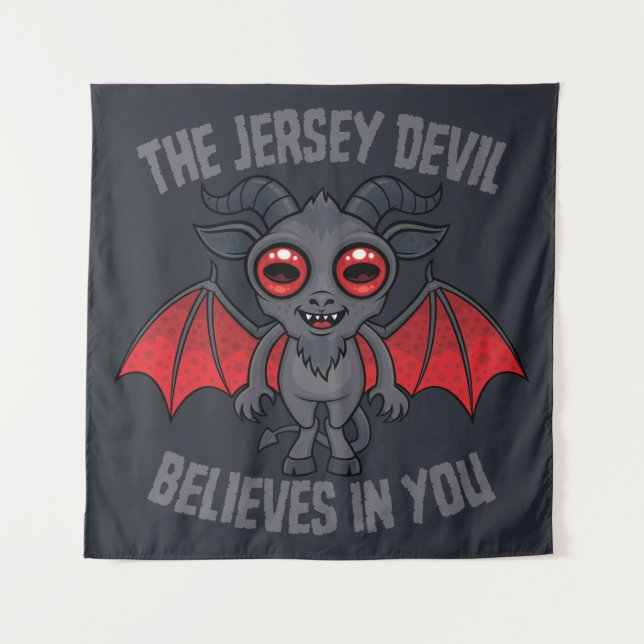 The Jersey Devil Believes In You Tapestry (Front)