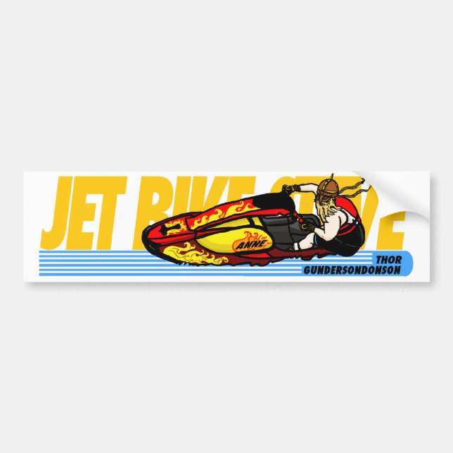 The Jet Bike Steve Thor bumper sticker! Bumper Sticker (Front)