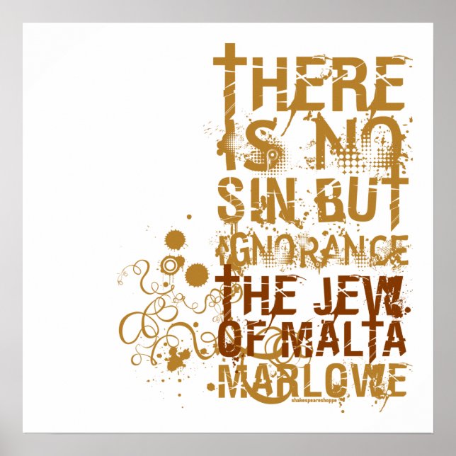 The Jew Of Malta Ignorance Quote Poster (Front)