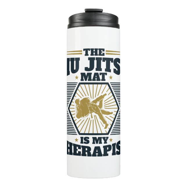 The Jiu Jitsu Mat Is My Therapist Thermal Tumbler (Front)