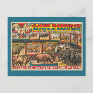 The John Robinson Largest, Most Complete Menagerie Postcard