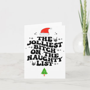 The Jolliest On The Naughty List Funny Christmas Card