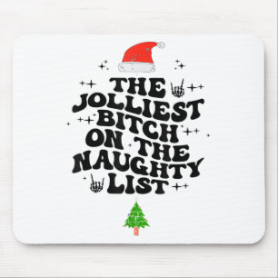 The Jolliest On The Naughty List Funny Christmas Mouse Mat