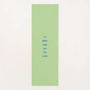 The Journey Begins.... inspirational Yoga Mat