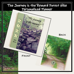 The Journey is the Reward Forest Hike Personalised Planner