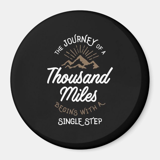 The Journey Of a Thousand Miles Magnet (Front)