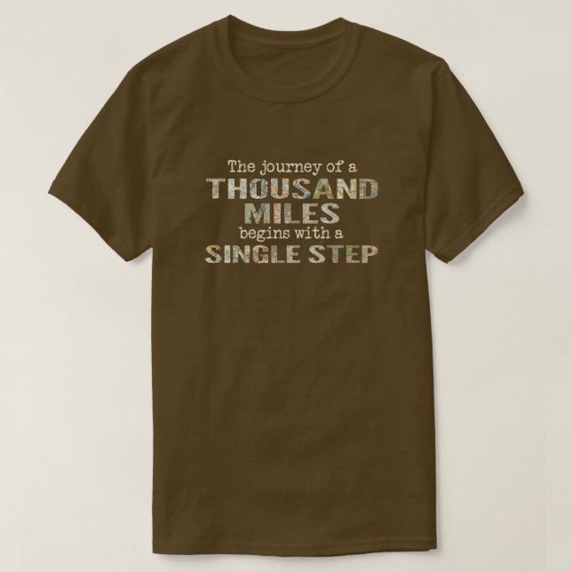 The Journey of a Thousand Miles t-shirt (Design Front)