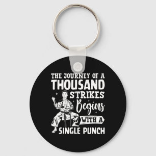 The Journey Of A Thousand Strikes Begins With A Si Key Ring