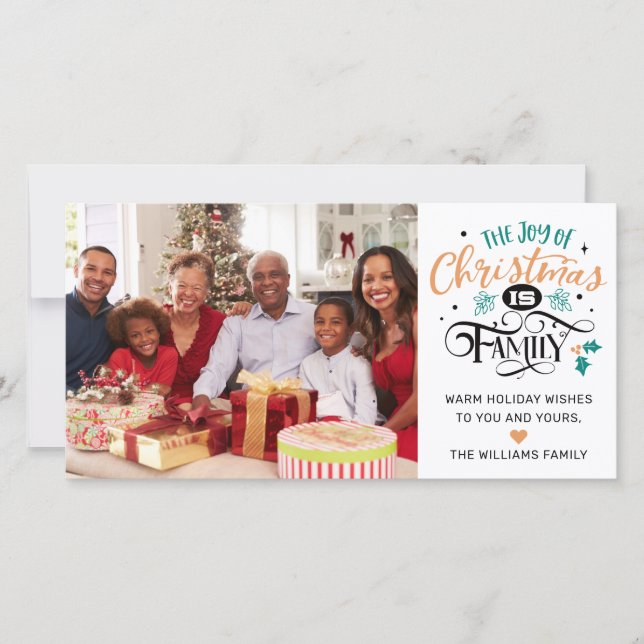 The Joy of Christmas is Family Quote Family Photo Holiday Card (Front)