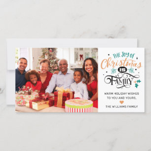 The Joy of Christmas is Family Quote Family Photo Holiday Card