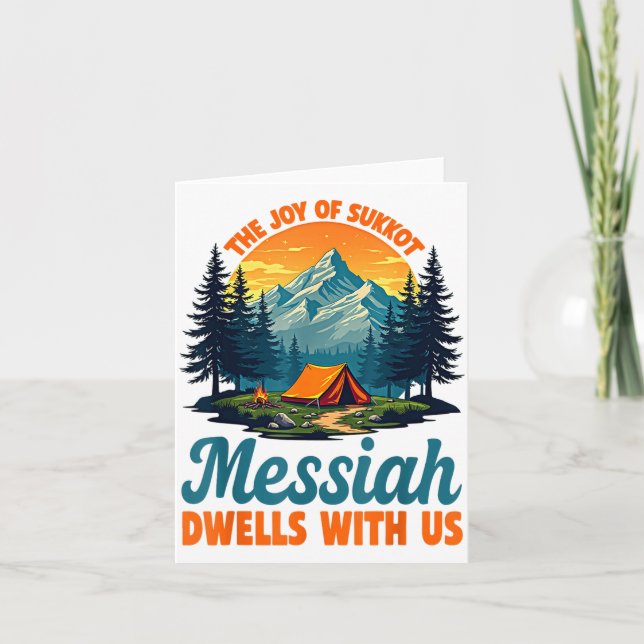 The Joy Of Sukkot Messiah Dwells With Us Jewish Ho Card (Front)