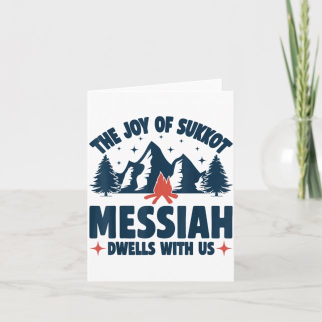 The Joy Of Sukkot Messiah Dwells With Us Jewish Ho Card (Front)