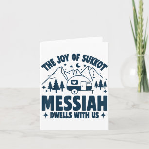 The Joy Of Sukkot Messiah Dwells With Us Jewish Ho Card