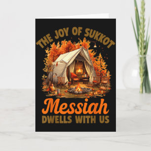 The Joy Of Sukkot Messiah Dwells With Us Jewish Ho Card