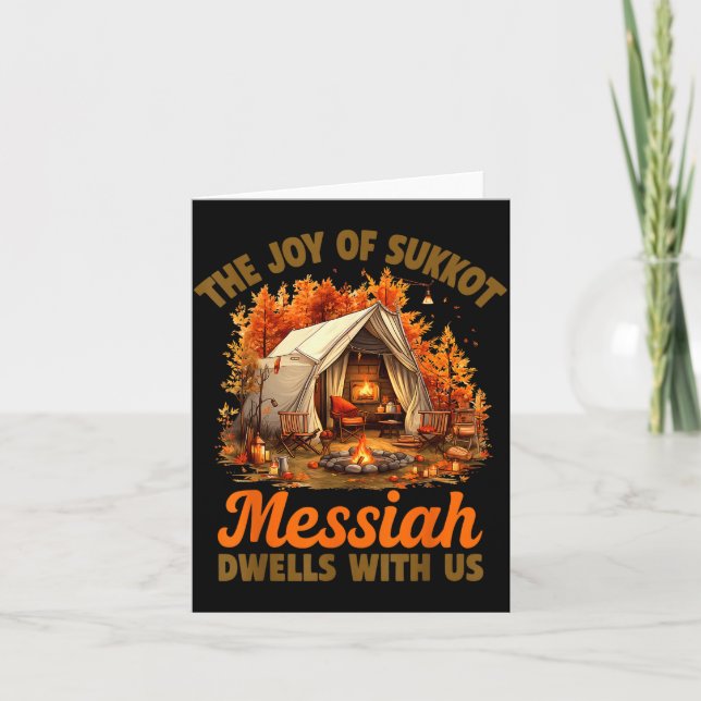 The Joy Of Sukkot Messiah Dwells With Us Jewish Ho Card (Front)