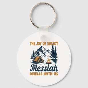 The Joy Of Sukkot Messiah Dwells With Us Jewish Ho Key Ring