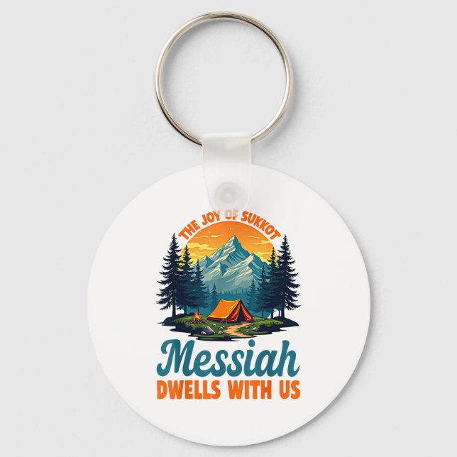 The Joy Of Sukkot Messiah Dwells With Us Jewish Ho Key Ring (Front)