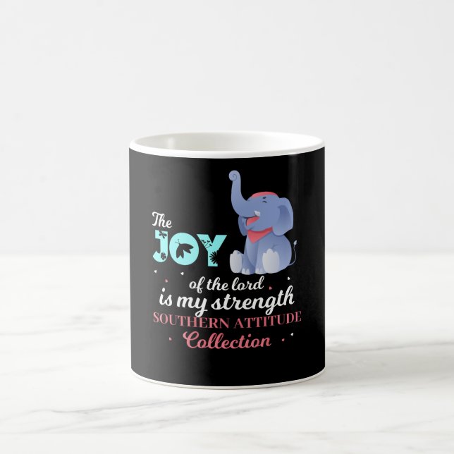 The Joy Of The Lord Elephant Gift Design Coffee Mug (Center)