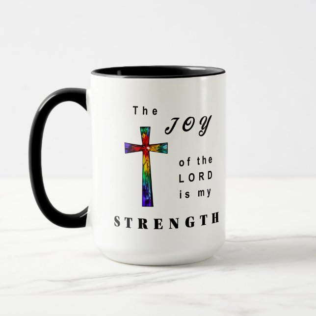 The Joy of the Lord is my Strength Mug (Left)