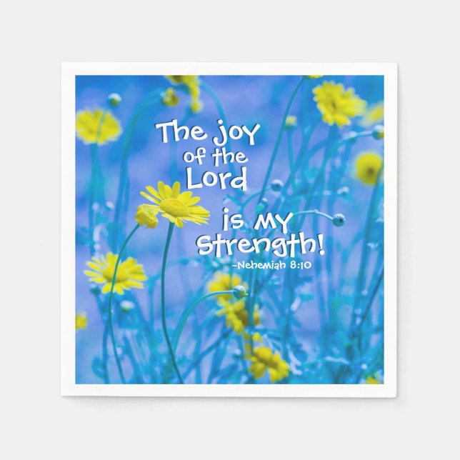 The Joy of the Lord is my Strength, Nehemiah 8:10 Napkin (Front)