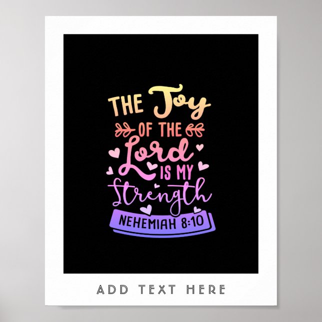 The Joy Of The Lord Is My Strength Personalised Poster (Front)