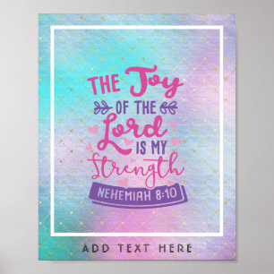 The Joy Of The Lord Is My Strength Personalised Poster