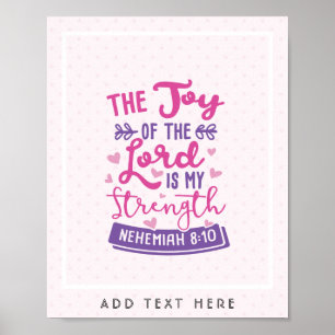 The Joy Of The Lord Is My Strength Personalized Poster