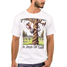 The Joys Of Golf -  Golf T-Shirt