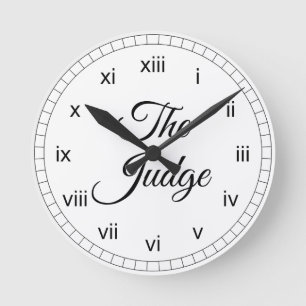 The Judge Round Clock
