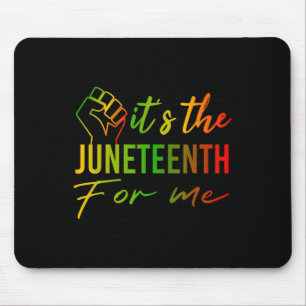 The Juneteenth For Me African Black History Month Mouse Mat