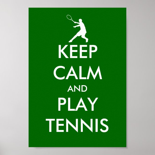 The Keep calm and play tennis poster parody (Front)
