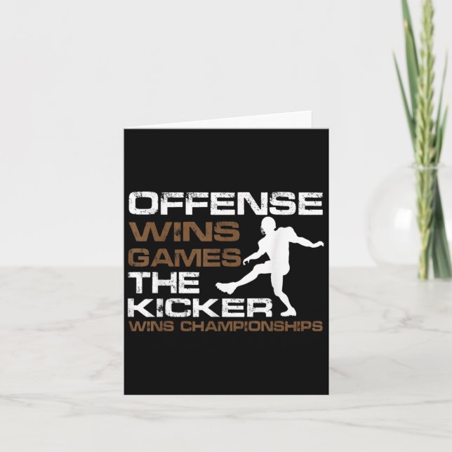 The Kicker Wins Chamonships Funny Quote Football C Card (Front)