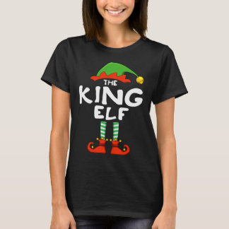 The King Elf Funny Matching Family Christmas T-Shirt