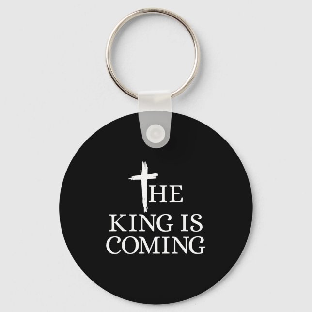 The King Is Coming Christianity Bible Verse Christ Key Ring (Front)