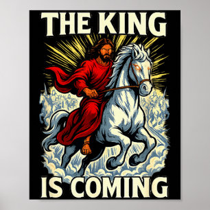 The King Is Coming Revelation Bold Christian Art Poster