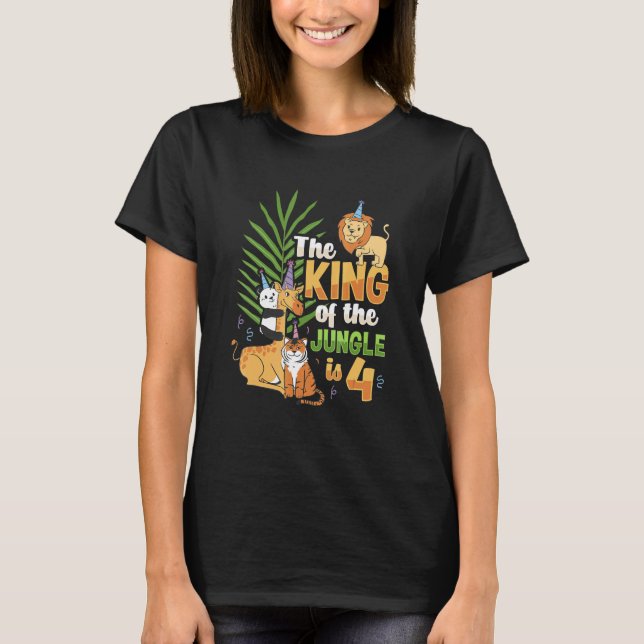 The king of the jungle is 4 Birthday Zoo Animal ki T-Shirt (Front)