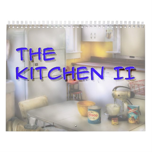 The Kitchen II Calendar (Cover)